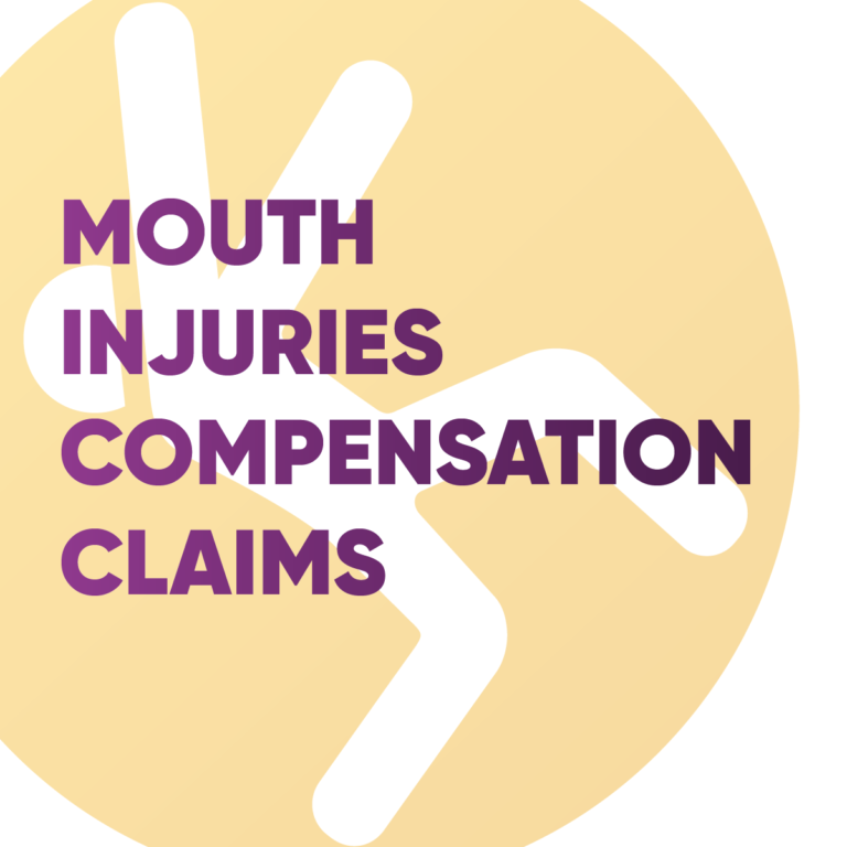 Mouth Injuries Compensation Claims