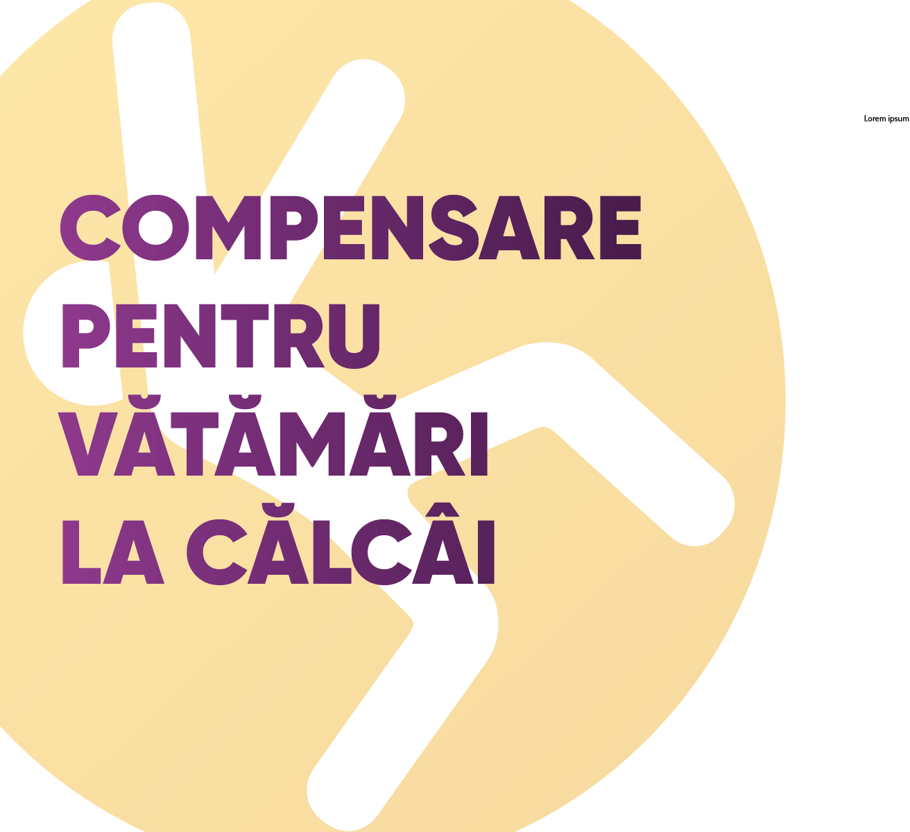 Compensare pentru vătămări la călcâi